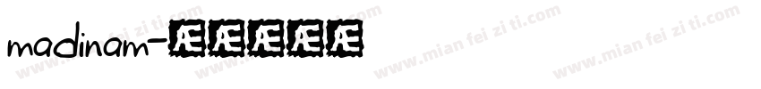 madinam字体转换