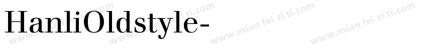 HanliOldstyle字体转换