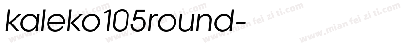 kaleko105round字体转换