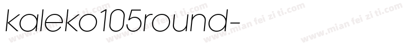 kaleko105round字体转换