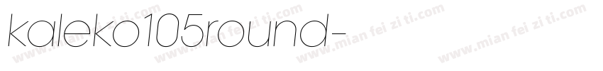 kaleko105round字体转换
