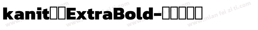 kanit字体ExtraBold字体转换