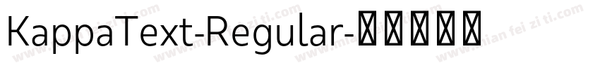 KappaText-Regular字体转换