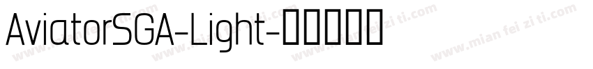 AviatorSGA-Light字体转换