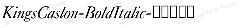KingsCaslon-BoldItalic字体转换