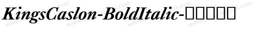 KingsCaslon-BoldItalic字体转换