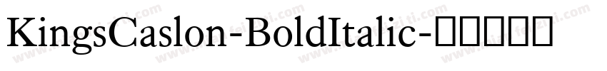 KingsCaslon-BoldItalic字体转换