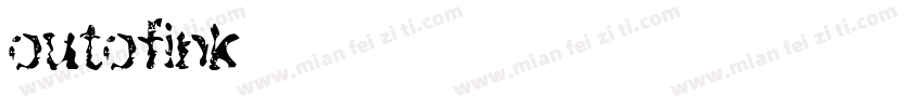 outofink字体转换