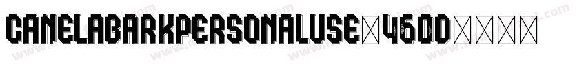 CanelaBarkPersonalUse-460D字体转换