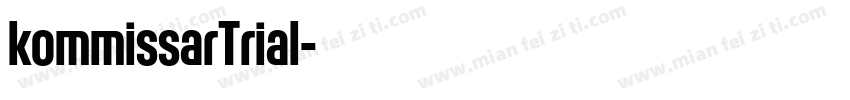 kommissarTrial字体转换