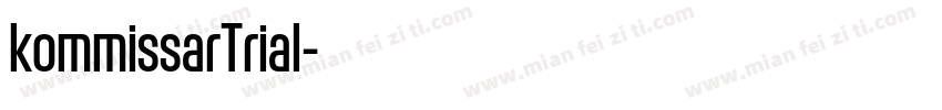 kommissarTrial字体转换