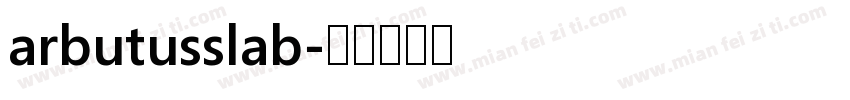 arbutusslab字体转换