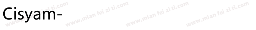 Cisyam字体转换