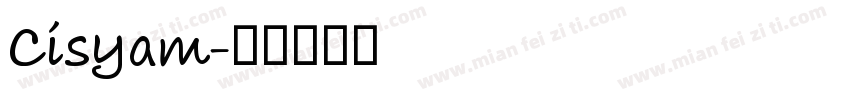 Cisyam字体转换