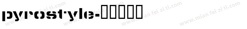 pyrostyle字体转换