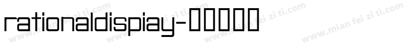 rationaldispiay字体转换