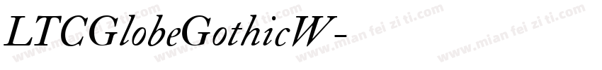 LTCGlobeGothicW字体转换