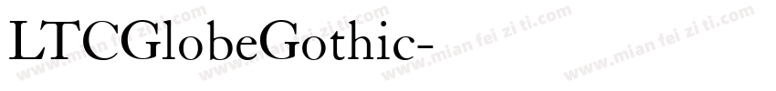 LTCGlobeGothic字体转换