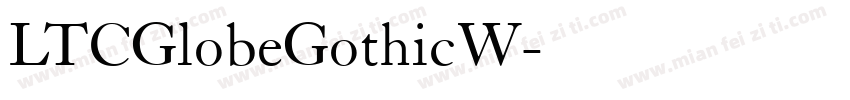 LTCGlobeGothicW字体转换