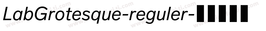 LabGrotesque-reguler字体转换
