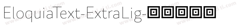 EloquiaText-ExtraLig字体转换