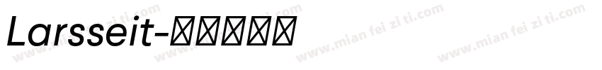 Larsseit字体转换
