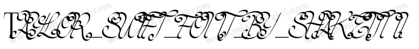 Taylor_swift_font_by_shakeitnicholas字体转换