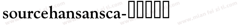sourcehansansca字体转换