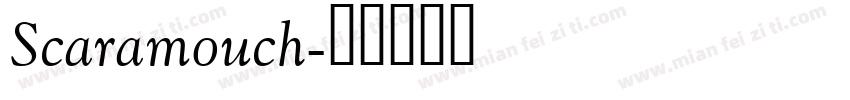 Scaramouch字体转换