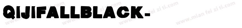 QIJIFALLBLACK字体转换