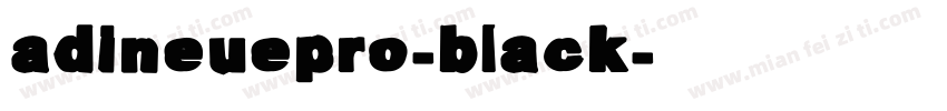 adineuepro-black字体转换