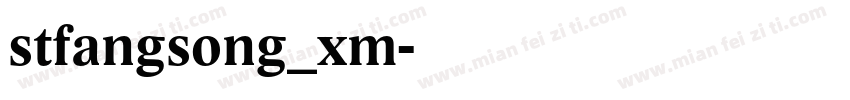 stfangsong_xm字体转换