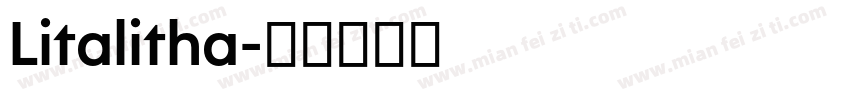 Litalitha字体转换
