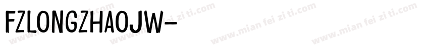 FZLongZhaoJW字体转换