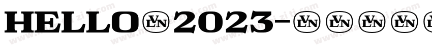 hello，2023字体转换