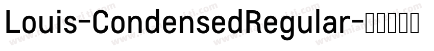 Louis-CondensedRegular字体转换