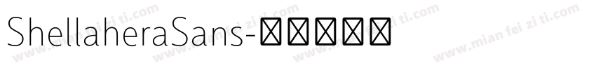 ShellaheraSans字体转换