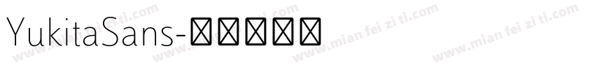 YukitaSans字体转换