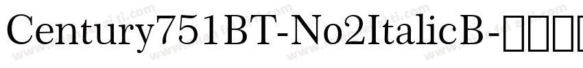 Century751BT-No2ItalicB字体转换