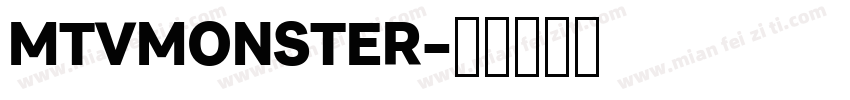 MTVMONSTER字体转换