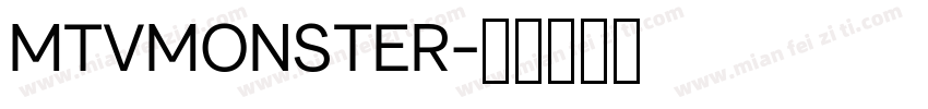 MTVMONSTER字体转换