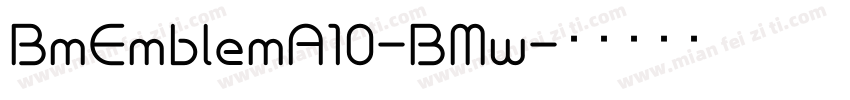 BmEmblemA10-BMw字体转换