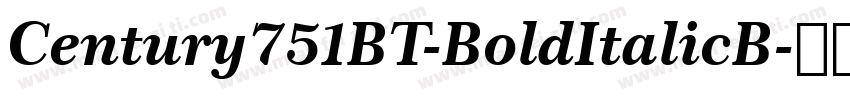 Century751BT-BoldItalicB字体转换