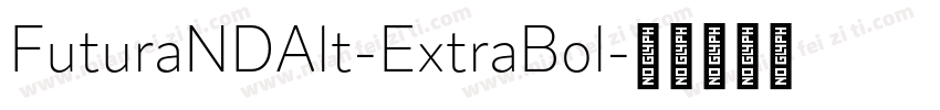 FuturaNDAlt-ExtraBol字体转换