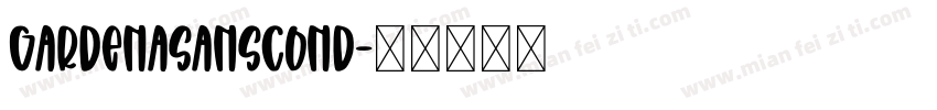 GardenaSansCond字体转换