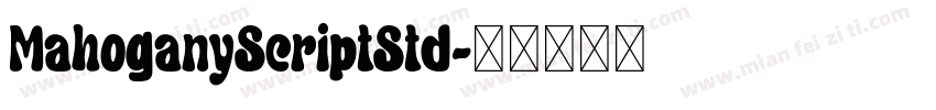 MahoganyScriptStd字体转换