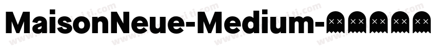 MaisonNeue-Medium字体转换