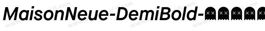 MaisonNeue-DemiBold字体转换