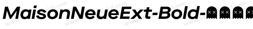 MaisonNeueExt-Bold字体转换