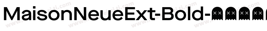 MaisonNeueExt-Bold字体转换